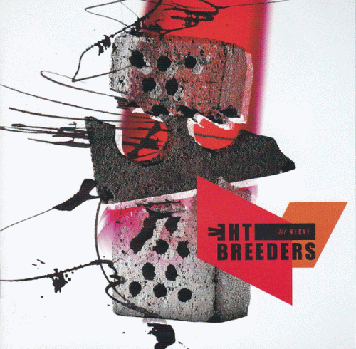 The Breeders : All Nerve